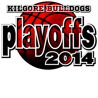 Kilgore Bulldogs Basketball PLayoffs